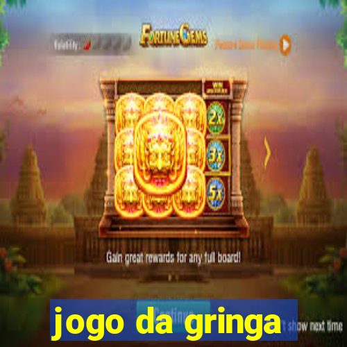 jogo da gringa